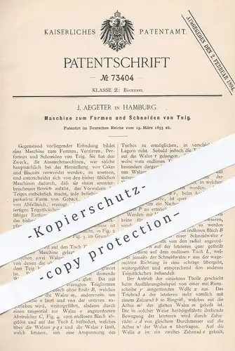 original Patent - J. Aegeter , Hamburg , 1893 , Formen und Schneiden von Teig | Bäcker , Backen , Brot , Kuchen , Cake