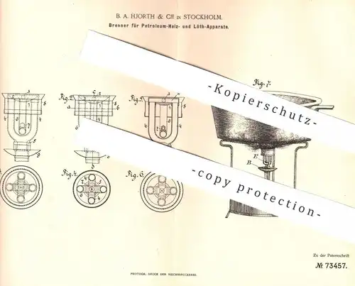 original Patent - B. A. Hjorth & Cie. , Stockholm , Schweden , 1892 , Brenner für Petroleum-Heiz- u. Lötapparate | Löten