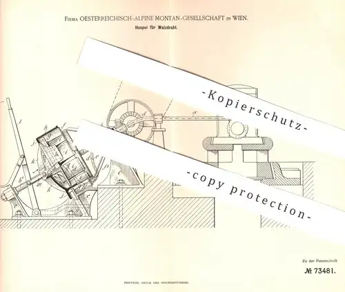 original Patent - Österreichisch Alpine Montan Ges. Wien , 1892 , Haspel für Walzdraht | Draht , Drahthaspel , Blech !!!