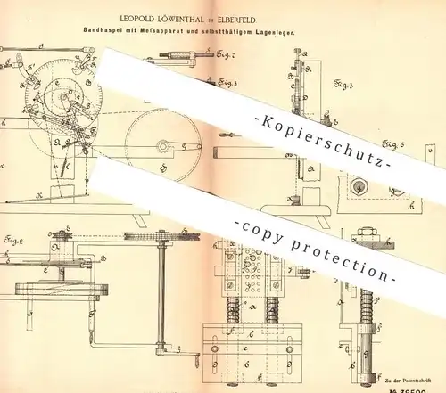 original Patent - Leopold Löwenthal , Elberfeld , 1886 , Bandhaspel mit Messapparat und Lagenleger | Stoff , Gewebe !!!