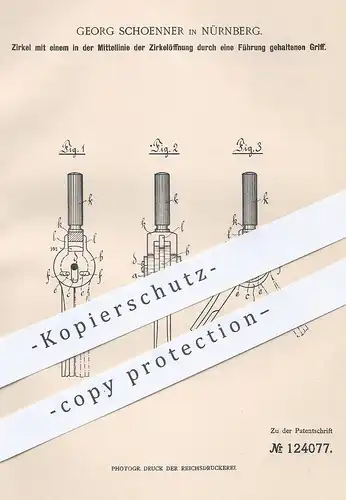 original Patent - Georg Schoenner , Nürnberg , 1901 , Zirkel mit Griff | Schule , Geometrie , Mathematik , Winkel !!