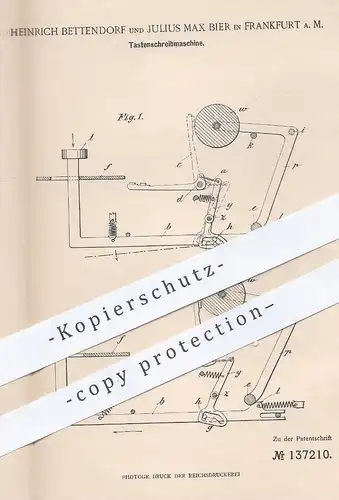 original Patent - Heinrich Bettendorf , Julius Max Bier , Frankfurt Main 1901 , Tastenschreibmaschine | Schreibmaschine