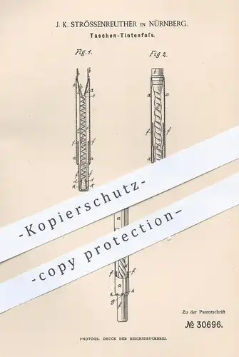 original Patent - J. K. Strössenreuther , Nürnberg , 1884 , Taschen - Tintenfass | Tinte , Schreibfeder , Füllhalter !!