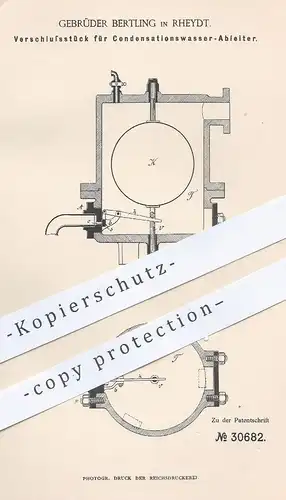 original Patent - Gebr. Bertling , Rheydt , 1884 , Verschluss für Kondensationswasser - Ableiter | Dampfkessel !!