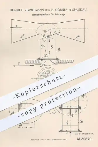 original Patent - Heinrich Zimmermann , H. Görner , Berlin / Spandau, 1884 , Ventilationsaufsatz für Eisenbahn | Gebläse