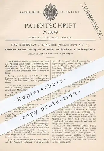 original Patent - David Renshaw , Braintree , Massachusetts , USA , 1884 , Rückführung des Abdampfes in den Dampfkessel