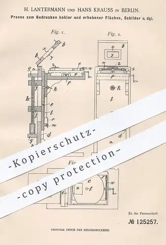 original Patent - H. Lantermann , Hans Krauss , Berlin , 1901 , Druckpresse für Flächen , Schilder | Druck - Presse !!