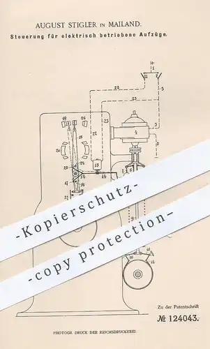 original Patent - August Stigler , Mailand , Italien , 1901 , Steuerung für elektrischen Aufzug | Fahrstuhl , Hebezeug !