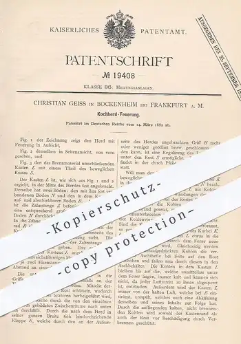 original Patent - Christian Geiss , Bockenheim / Frankfurt / Main , 1882 , Kochherd - Feuerung | Herd , Ofen , Heizung !
