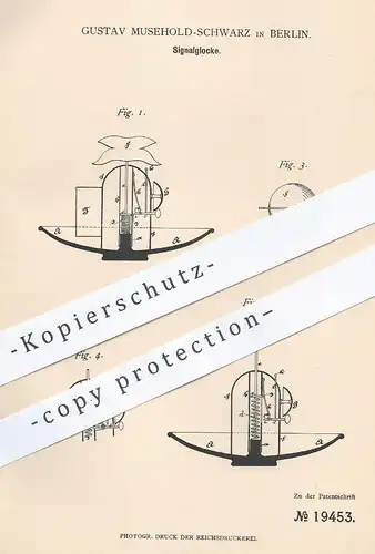 original Patent - Gustav Musehold - Schwarz , Berlin , 1882 , Signalglocke | Signal - Glocke | Restaurant , Kellner !!