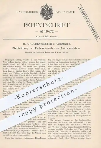 original Patent - H. F. Küchenmeister , Chemnitz , 1882 , Fadenappretur an Spulmaschine | Garn , Nähen , Weben , Weberei