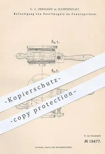 original Patent - G. A. Hermann , Schweinfurt , 1882 , Ventilkegel an Feuerspritzen | Feuerwehr - Spritze | Pumpe !!