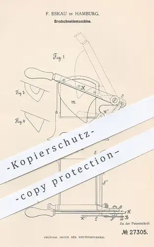 original Patent - F. Eskau , Hamburg , 1883 , Brotschneidemaschine | Schneidemaschine für Brot | Brotmaschine , Haushalt