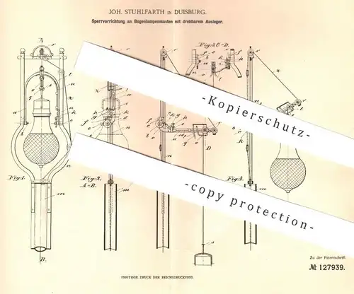 original Patent - Joh. Stuhlfarth , Duisburg , 1901 , Sperrung an Bogenlampenmasten | Bogenlampe , Lampe , Lampenmast !!