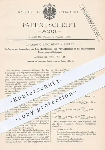 original Patent - Dr. Ludwig Landshoff , Berlin 1883 , Umwandlung von Beta-Naphtolmono- u. Polysulfosäure in Naphtylamin