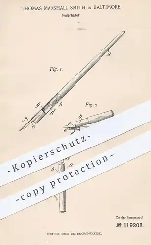 original Patent - Thomas Marshall Smith , Baltimore  1900 , Federhalter | Füllhalter , Füller , Bleistift , Schreibfeder