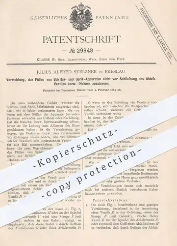 original Patent - Julius Alfred Stelzner , Breslau , 1884 , Befüllen mit Sprit , Spiritus | Ventil , Zapfanlage , Bier !