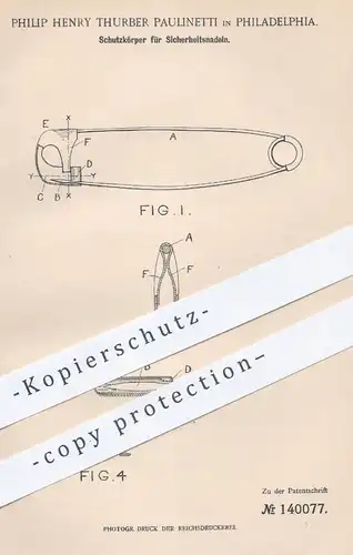 original Patent - Philip Henry Thurber Paulinetti , Philadelphia 1902 , Schutz für Sicherheitsnadeln | Nadel , Schneider