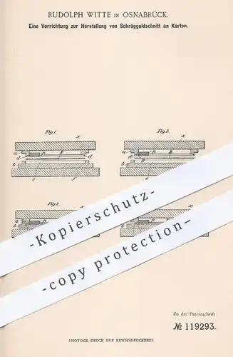 original Patent - Rudolph Witte , Osnabrück , 1899 , Schräggoldschnitt an Karten | Papier , Gold | Druck , Buchdruck !!