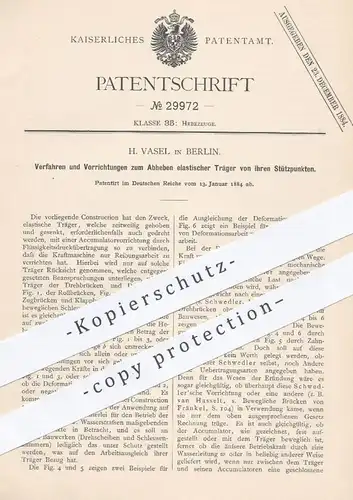 original Patent - H. Vasel , Berlin , 1884 , Abheben elastischer Träger von ihren Stützpunkten | Hebezeug , Aufzug !!!