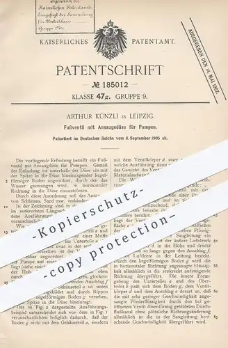 original Patent - Arthur Künzli , Leipzig , 1905 , Fußventil mit Ansaugedüse für Pumpen | Ventil für Pumpe | Düse !!!