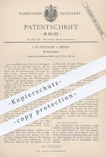 original Patent - F. H. Zschauer , Berlin , 1886 , Kreisschere | Schere , Scheren , Blechschere , Blech , Metall !!!