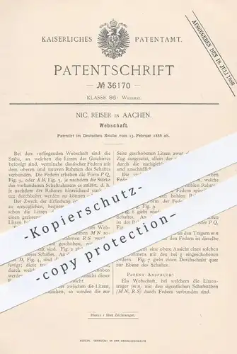 original Patent - Nic. Reiser , Aachen , 1886 , Webschaft | Webstuhl , Weben , Weber , Weberei , Webrahmen !!