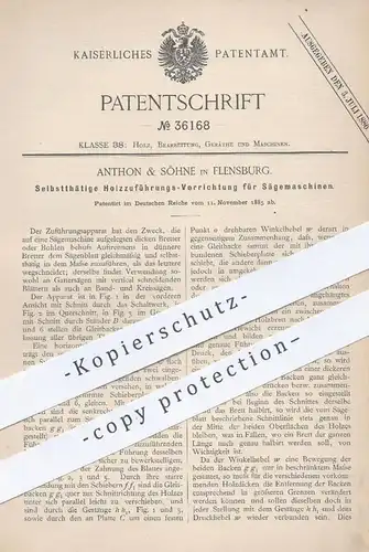 original Patent - Anthon & Söhne , Flensburg , 1885 , Holzzuführung für Sägemaschinen | Holz - Säge | Sägen , Tischler