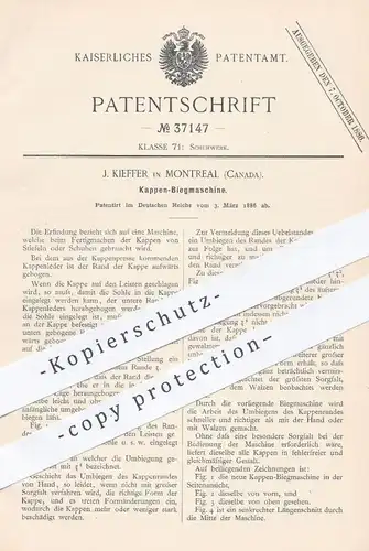 original Patent - J. Kieffer , Montreal , Kanada 1886 , Kappen Biegmaschine | Schuh , Schuhwerk , Schuster , Schuhmacher