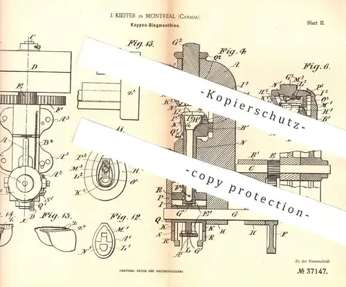 original Patent - J. Kieffer , Montreal , Kanada 1886 , Kappen Biegmaschine | Schuh , Schuhwerk , Schuster , Schuhmacher