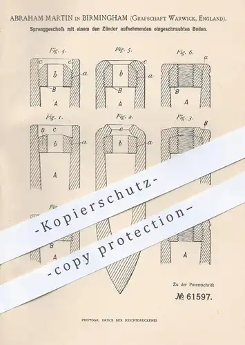 original Patent - Abraham Martin , Birmingham , Grafschaft Warwick , England , 1891 , Sprenggeschoss | Geschoss , Waffen