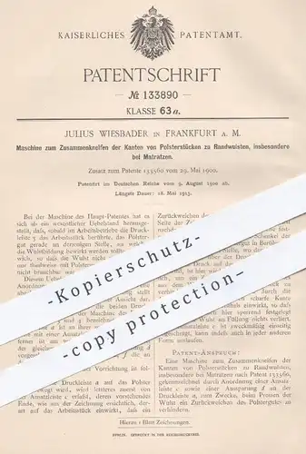 original Patent - Julius Wiesbader , Frankfurt , 1900 , Zusammenkneifen der Kanten bei Polstermöbel , Matratze , Möbel !