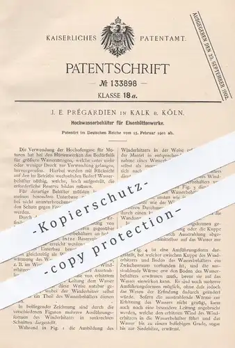 original Patent - J. E. Prégardien , Kalk / Köln 1901 , Hochwasserbehälter für Eisenhüttenwerke | Hochofen , Eisen Hütte