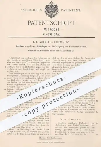 original Patent - K. L. Gocht , Chemnitz , 1902 , Dielenlager zur Befestigung von Fußbodenbrettern | Parkett , Holz !!!