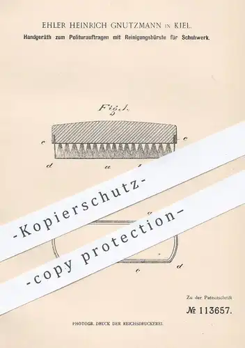 original Patent - Ehler Heinrich Gnutzmann , Kiel , 1899 , Polieren u. Reinigen von Schuhwerk | Schuster , Schuhe putzen