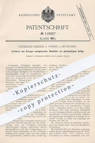 original Patent - Friedrich Haenle , München / Pasing , 1899 , Schlagen hochglänzender Metallfolie | Metall - Folie !!!