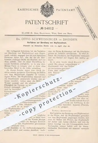 original Patent - Dr. Otto Schweissinger , Dresden  1890 , Bereitung von Hopfenextrakt | Hopfen , Bier , Brauerei , Malz