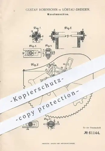 original Patent - Gustav Robinsohn , Dresden / Löbtau , 1891 , Waschmaschine | Waschmaschinen , Wäsche , Wäscherei !!!