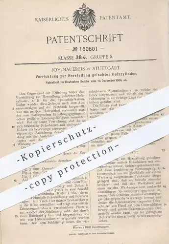 original Patent - Joh. Bauereis , Stuttgart , 1905 , Herstellung gelochter Holzzylinder | Spule , Drehbank , Holz !!!