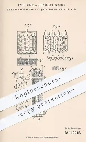 original Patent - Paul Ribbe , Berlin / Charlottenburg , 1900 , Sammlerelektrode aus gefaltetem Metallblech  | Elektrode