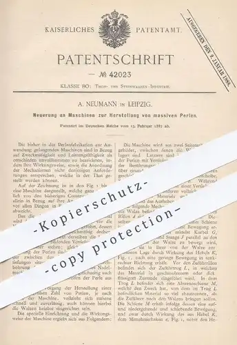 original Patent - A. Neumann , Leipzig , 1887 , Herstellung von massiven Perlen | Perle , Ton , Gestein , Walzen !!