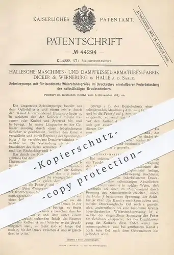 original Patent - Maschinen- u. Dampfkessel Armaturenfabrik Dicker & Werneburg , Halle , 1887 , Schmierpumpe | Pumpe !