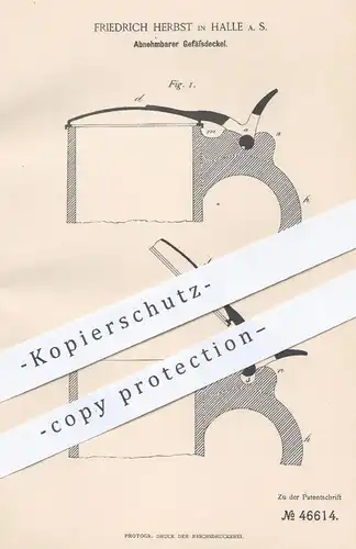 original Patent - Friedrich Herbst , Halle / Saale  1888 , Abnehmbarer Gefäßdeckel | Deckel für Gefäße , Bierglas , Glas