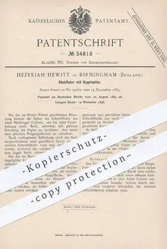 original Patent - Hezekiah Hewitt , Birmingham , England , 1885 , Stahlfeder mit Kugelspitze | Schreibfeder , Feder !!