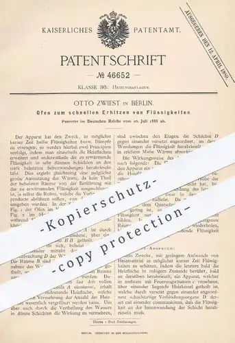 original Patent - Otto Zwiest , Berlin , 1888 , Ofen zum Erhitzen von Flüssigkeiten | Öfen , Heizung , Heizkessel !!!