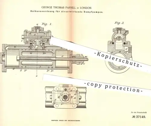original Patent - George Thomas Parnell , London , 1885 , Kolbenanordnung für Dampfpumpen | Dampfmaschine