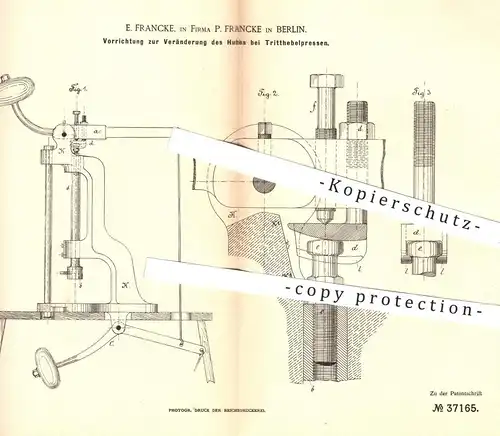 original Patent - E. Francke / P. Francke , Berlin , 1886 , Hub an Tritthebelpressen | Presse , Pressen , Metall !!