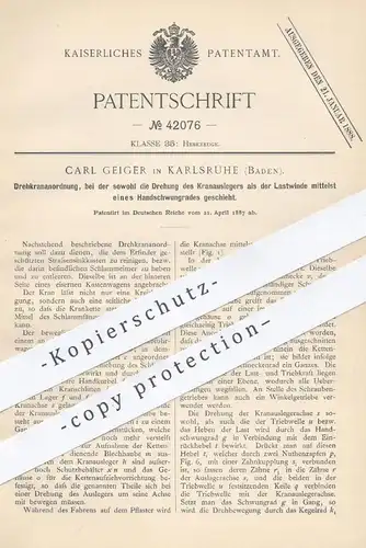 original Patent - Carl Geiger , Karlsruhe , 1887 , Drehkrananordnung | Drehkran , Kran , Kräne , Hebezeuge !
