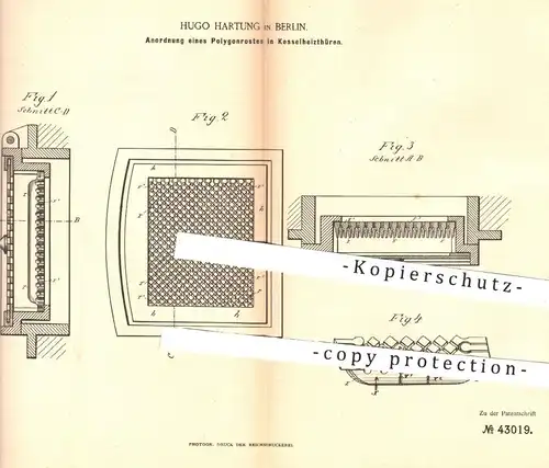 original Patent - Hugo Hartung , Berlin , 1887 , Polygonrost in Kesselheiztür | Kessel , Dampfkessel , Heizung , Heizen