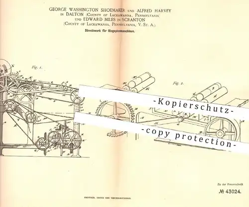 original Patent - George Washington Shoemaker , Alfred Harvey , Dalton / Edward Miles , Scranton USA , Ringspinnmaschine